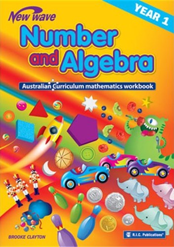 Image for New Wave Number and Algebra Year 1 Workbook (Ages 6-7) RIC-6116 Australian Curriculum