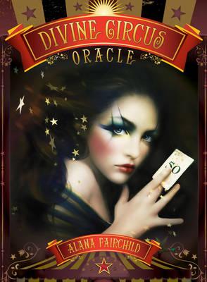 Image for Divine Circus Oracle: Guidance for a Life of Sacred Subversion & Creative Confidence 44 cards and 36 page guidebook set