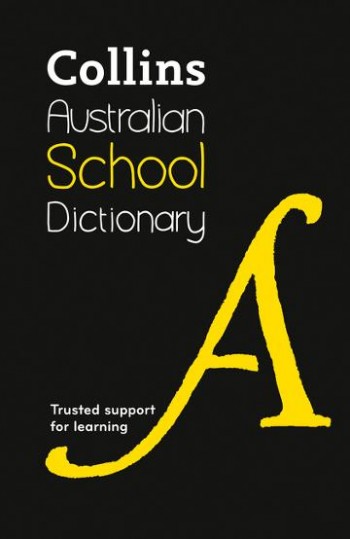 Image for Collins Australian School Dictionary [6th Edition]