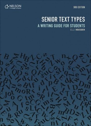 Image for Senior Text Types 3rd Edition A Writing Guide for Students