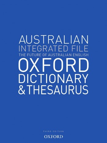 Image for Australian Integrated File Oxford Dictionary and Thesaurus Third Edition