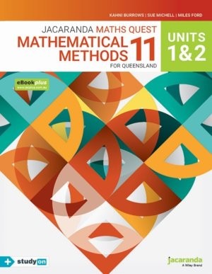 Image for Jacaranda Maths Quest 11 Mathematical Methods Units 1&2 for Queensland eBookPLUS & Print + StudyON Mathematical Methods Units 1&2 for QLD (Book Code)