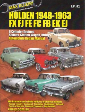 Image for Holden 1948-1963 FX FJ FE FC FB EK EJ - 6 Cylinder Engines, Sedans, Station Wagon, Utility Automobile Repair Manual EP.H1