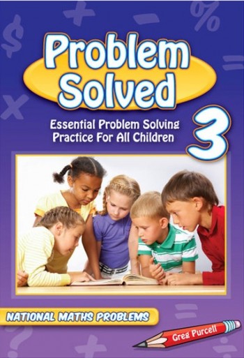 Image for Problem Solved Year 3 Essential Problem Solving Practice for All Children - National Maths Problems