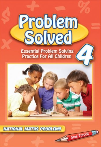 Image for Problem Solved Year 4 Essential Problem Solving Practice for All Children - National Maths Problems