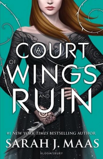 Image for A Court of Wings and Ruin #3 Court of Thorns and Roses