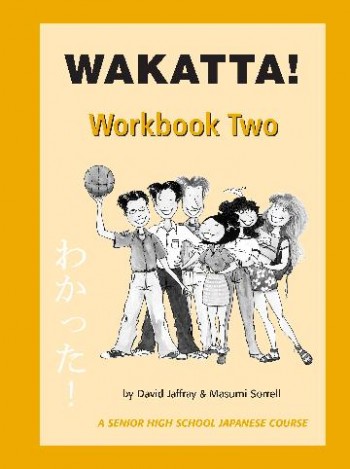 Image for Wakatta! Workbook 2 : A Senior High School Japanese Course