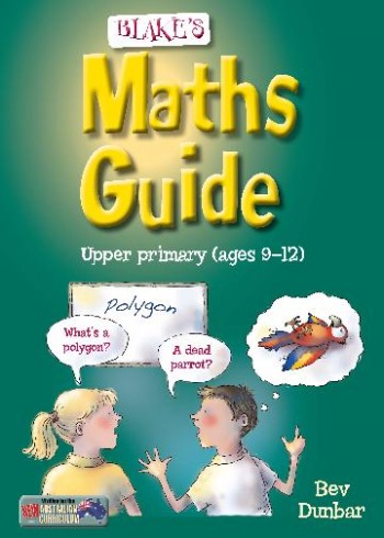 Image for Blake's Maths Guide Upper Primary (ages 9-12 years)
