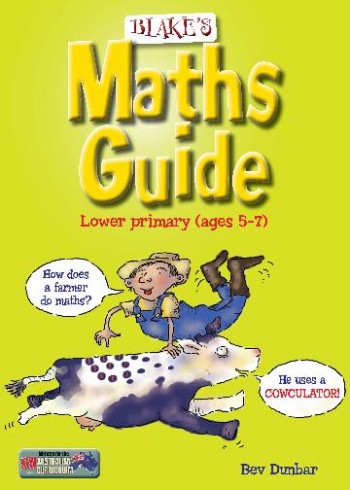 Image for Blake's Maths Guide Lower Primary (ages 5-7 years)
