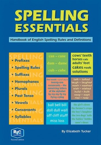 Image for Spelling Essentials : Handbook of English Spelling Rules and Definitions RIC-1113