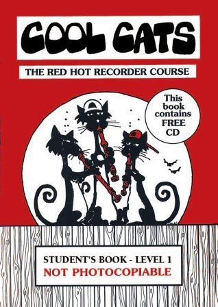 Image for Cool Cats The Red Hot Recorder Course Student's Book Level 1 and CD