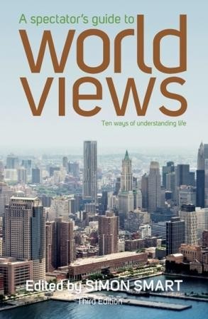 Image for A Spectator's Guide to World Views 3rd Edition *** TEMPORARILY OUT OF STOCK ***