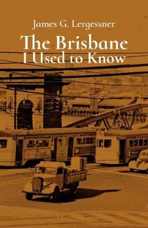 Image for The Brisbane I Used to Know