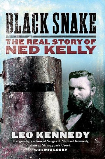 Image for Black Snake : The Real Story of Ned Kelly