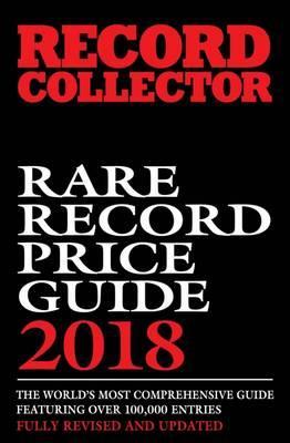Image for Record Collector Rare Record Price Guide 2018 Fully Revised and Updated