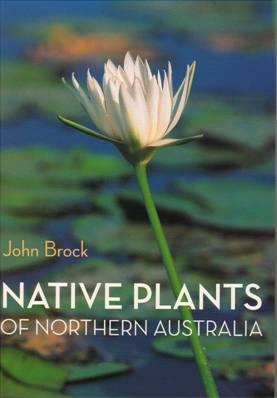 Image for Native Plants of Northern Australia