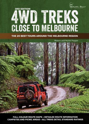 Image for 4WD Treks Close to Melbourne 3rd Edition The 20 Best Tours around the Melbourne Region