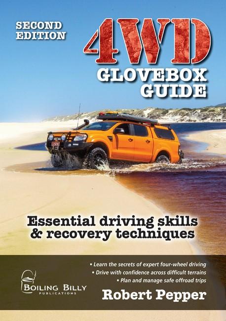 Image for 4WD Glovebox Guide 2nd Edition Essential driving skills and recovery techniques